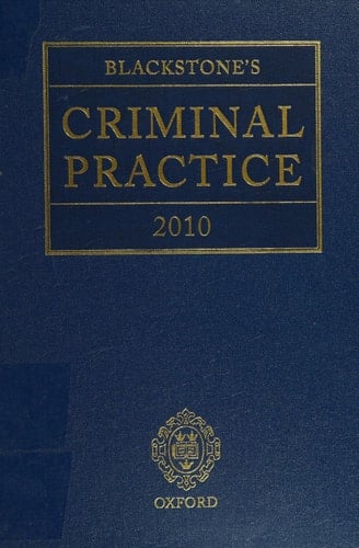 Blackstone's Criminal Practice 2010