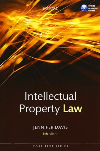 Intellectual Property Law Core Text (Core Texts Series)