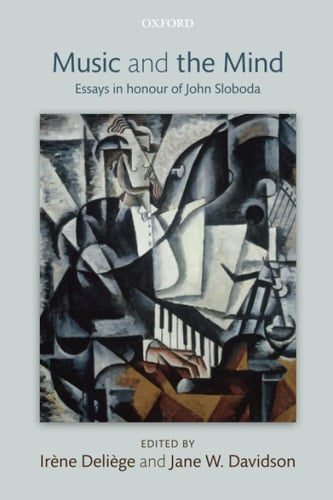 Music and the Mind: Essays in honour of John Sloboda