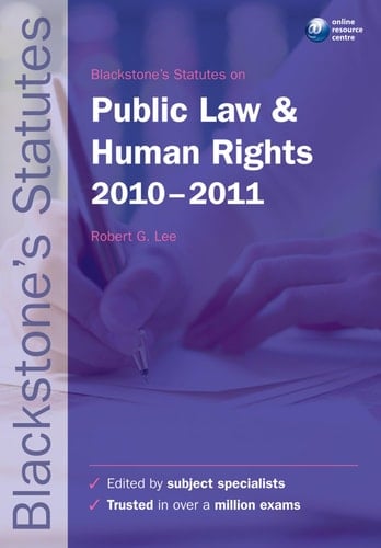 Blackstone's Statutes on Public Law and Human Rights 2010-2011