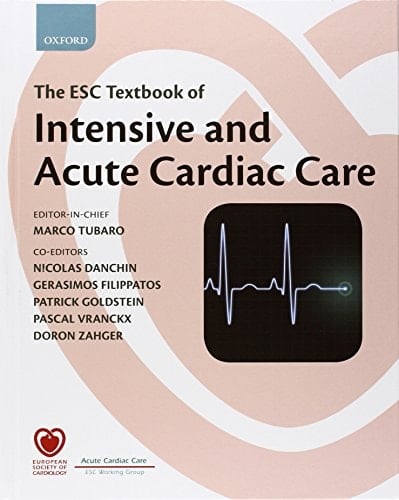 The ESC Textbook of Intensive and Acute Cardiac Care Online (The ESC Textbook of Preventive Cardiology)