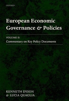 European Economic Governance and Policies: Volume II: Commentary on Key Policy Documents