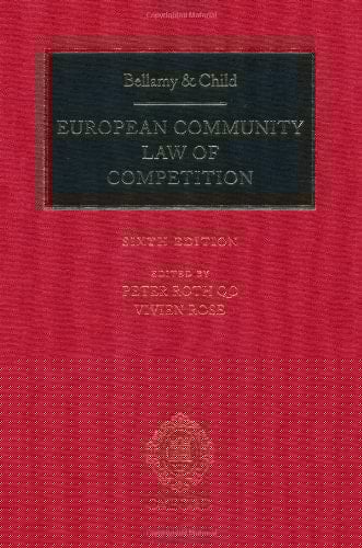 Bellamy and Child: European Community Law of Competition: 2011 Pack