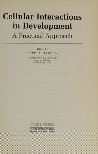 Cellular Interactions in Development: A Practical Approach (The ^APractical Approach Series)