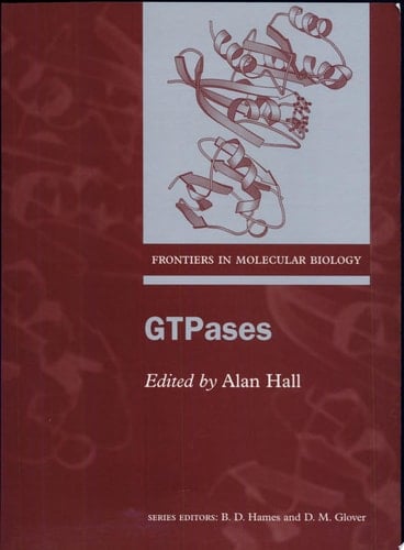 GTPases (Frontiers in Molecular Biology, 24)