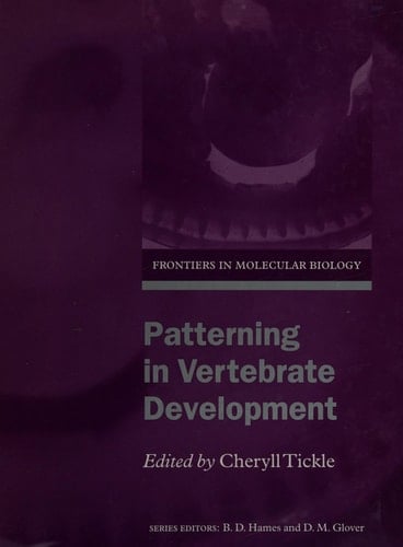 Patterning in Vertebrate Development (Frontiers in Molecular Biology, 41)