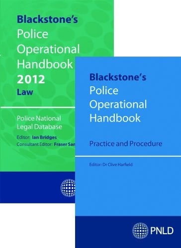 Blackstone's Police Operational Handbook 2012: Law & Practice and Procedure Pack