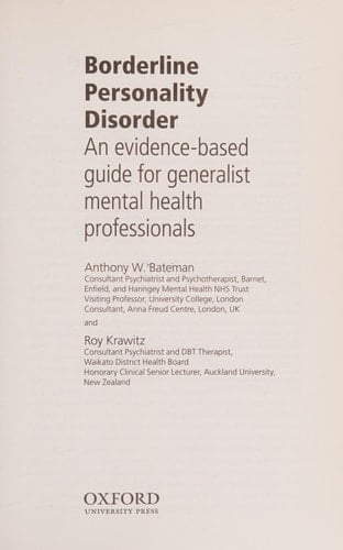 Borderline Personality Disorder: An Evidence-Based Guide For Generalist Mental Health Professionals