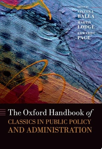 The Oxford Handbook of Classics in Public Policy and Administration (Oxford Handbooks)