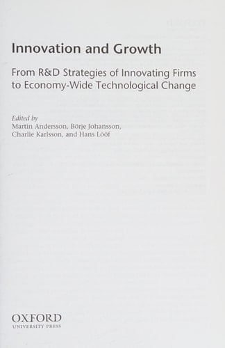 Innovation and Growth: From R&D Strategies of Innovating Firms to Economy-wide Technological Change