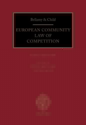 Bellamy and Child: European Community Law of Competition: 2012 Pack