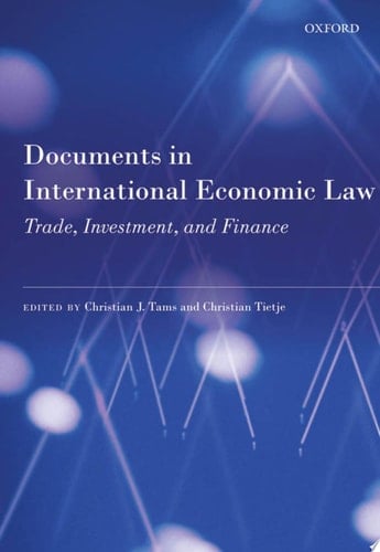 Documents in International Economic Law: Trade, Investment, and Finance
