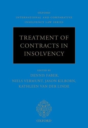 Treatment of Contracts in Insolvency (Oxford International and Comparative Insolvency Law)