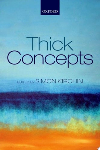Thick Concepts (Mind Association Occasional Series)