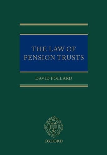 Pollard, D: Law of Pension Trusts