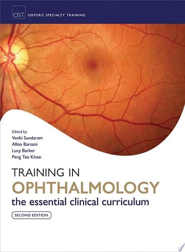 Training in Ophthalmology (Oxford Specialty Training: Training In)