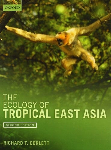 The Ecology of Tropical East Asia Second Edition