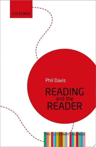 Reading and the Reader: The Literary Agenda (The Literary Agenda)