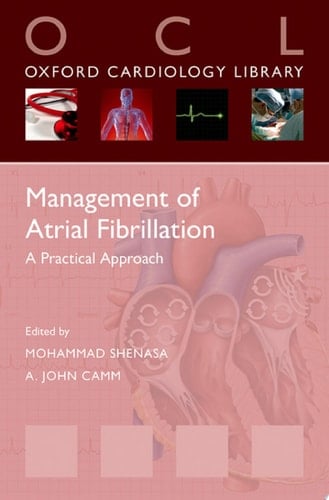 Atrial Fibrillation (OxCard Library) (Oxford Cardiology Library)