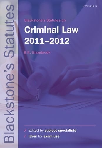 Blackstone's Statutes on Criminal Law 2011-2012 (Blackstone's Statute Series)
