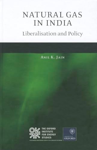 Natural Gas in India: Liberalisation and Policy