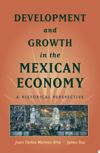 Development And Growth In The Mexican Economy