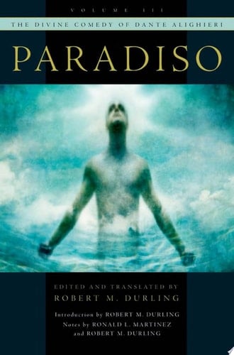 Divine Comedy of Dante Alighieri : Volume 3: Paradiso