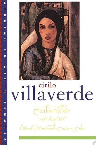 Cecilia Valdés or el Angel Hill
