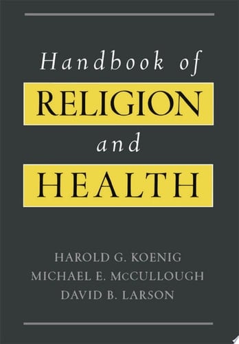 Handbook Of Religion And Health