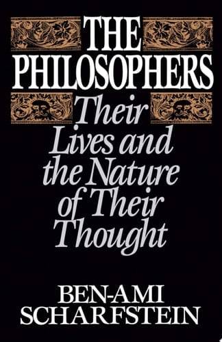 The Philosophers: Their Lives and the Nature of their Thought