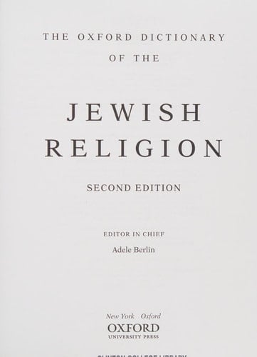 The Oxford Dictionary of the Jewish Religion: Second Edition