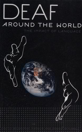 Deaf around the World: The Impact of Language