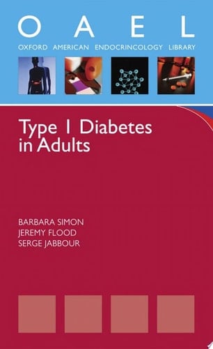 Type 1 Diabetes in Adults (Oxford American Endocrinology Library)