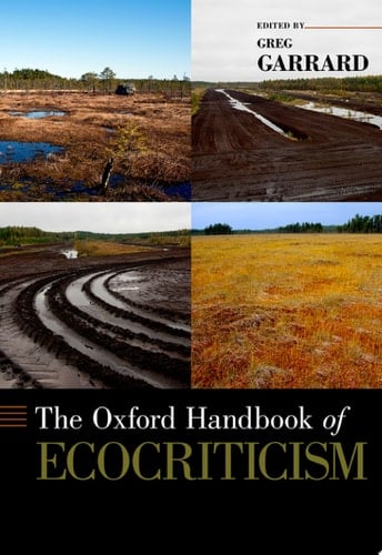 The Oxford Handbook of Ecocriticism (Oxford Handbooks)