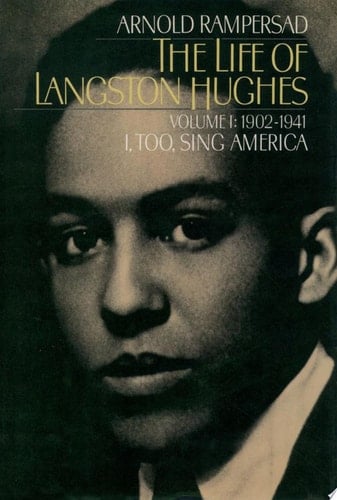 Life of Langston Hughes: 1902-1941, I, Too, Sing America