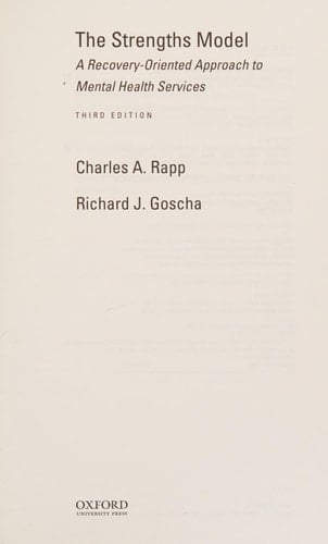 The Strengths Model: A Recovery-Oriented Approach to Mental Health Services