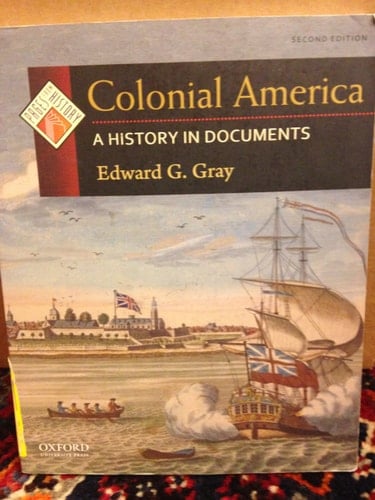 Colonial America: A History in Documents (Pages from History)