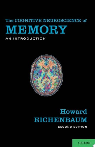 The Cognitive Neuroscience of Memory: An Introduction