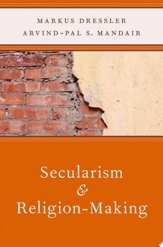 Secularism and Religion-Making (AAR Reflection and Theory in the Study of Religion)