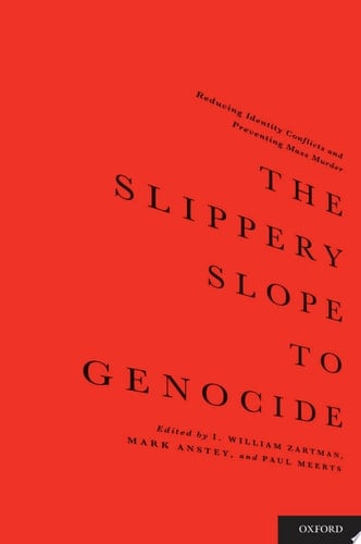 The Slippery Slope to Genocide: Reducing Identity Conflicts and Preventing Mass Murder