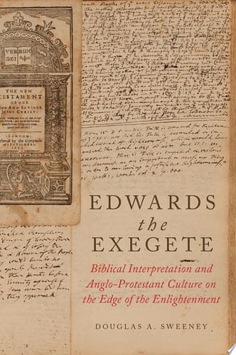 Edwards The Exegete
