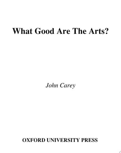 What Good Are The Arts?
