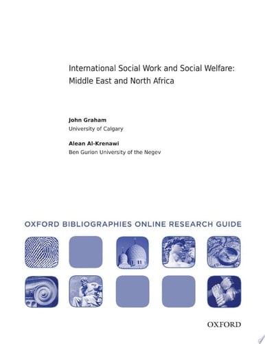 International Social Work and Social Welfare: Middle East and North Africa (Oxford Bibliographies Online Research Guides)