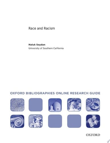 Race and Racism: Oxford Bibliographies Online Research Guide