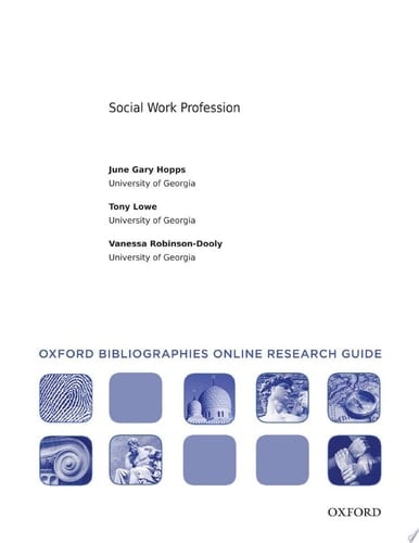 Social Work Profession: Oxford Bibliographies Online Research Guide