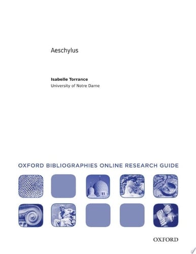 Aeschylus: Oxford Bibliographies Online Research Guide (Oxford Bibliographies Online Research Guides)