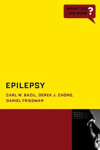 Epilepsy (What Do I Do Now)