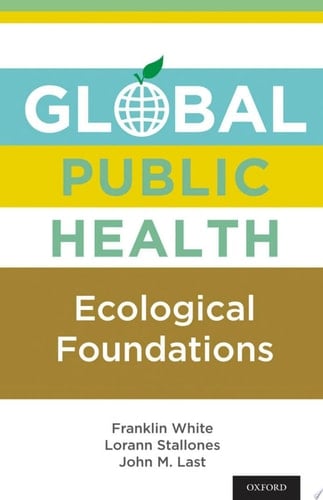 Global Public Health: Ecological Foundations