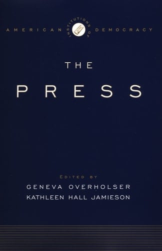 The Press: The Public Schools The Public Schools (Institutions of American Democracy)