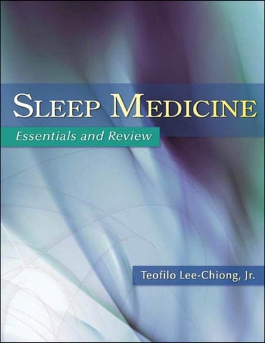 Sleep Medicine: Essentials and Review